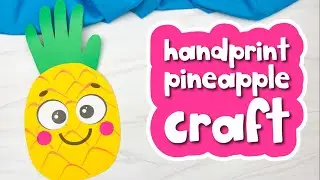 Handprint Pineapple Craft For Kids