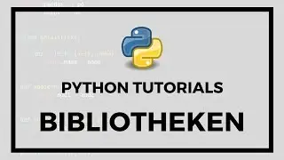 Bibliotheken in Python