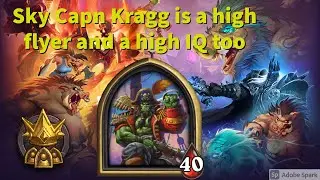Skycap'n Kragg , High IQ as well as a high-flyer - Hearthstone Battlegrounds