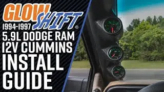 GlowShift | How To Install A 1994-1997 Dodge Ram 5.9L 12 Valve Cummins Triple Gauge Package