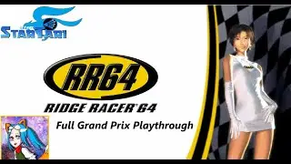 JOSHxTARI's Stream: Bandai Namco's Ridge Racer 64 - Grand Prix Playthrough Part 1