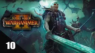 ВАМПИРЫ СИЛА - ГНОМЫ МАГИЛА - Total War: WARHAMMER II прохождение за Графства вампиров #10