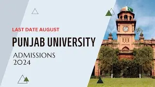 PU | Punjab University Admissions 2024 | Fall Admissions