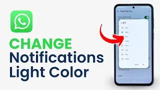 How to Change Notifications LED Light Color on Whatsapp