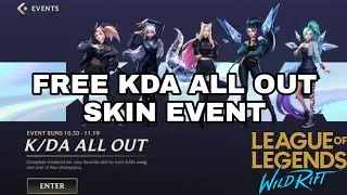 WILD RIFT NEW EVENT - K/DA ALL OUT