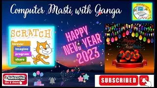 How to Make a Happy New Year Scratch Program in 10 minutes!