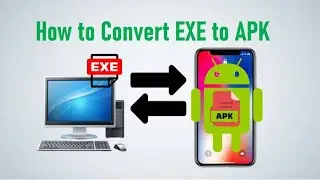 🤯 How to Convert EXE to APK | Latest EXE to APK Converter Tool