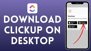 How to Download ClickUp Desktop 2024?