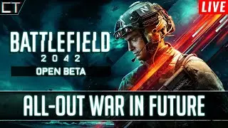 ➤TO THE BATTLE - Battlefield 2042 Open Beta Stream
