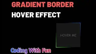 Gradient border css with hover effect | coding with fun