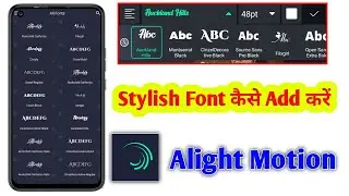Alight motion me custom font kaise add karte hain | How To Add Custom Font in Alight Motion