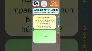 2024 / 3. DÖNEM / AÇIK ÖĞRETİM LİSESİ / SEÇMELİ ORTAK TÜRK TARİHİ – 1