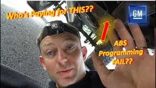 Who's Paying for THIS?? (GM Truck ABS Programming FAIL)