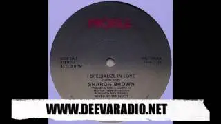 Sharon Brown - I Specialize In Love (DIVA RADIO www.deevaradio.net)