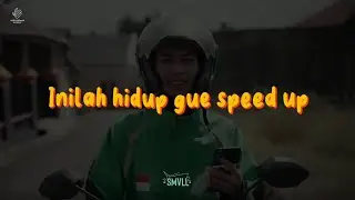 SMVLL - Inilah Hidup Gue (Sped Up)