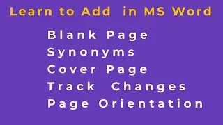 How to Add Blank Page / Synonyms / Cover Page / Track changes / Change  Page Orientation in MS Word