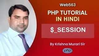 How to use $_SESSION? | PHP tutorial in Hindi | web563