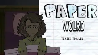 Paper World - Teaser trailer!