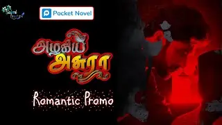 Azhagiya Asura Novel | Romantic Promo | Sarmi SS | Voice - Radha