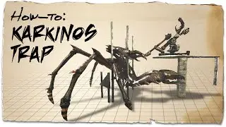 How to build a Karkinos Taming Trap (ASE)