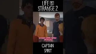 Captain Spirit Deserved BETTER..  #lifeisstrange2 #gaming #lifeisstrange#shorts  #lifeisstrangegame