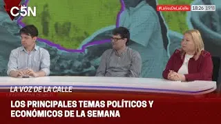 La semana POLÍTICA y ECONÓMICA: hablamos con MÓNICA GARMENDIA, NICOLÁS BERTHOLET y JUAN GRAÑA