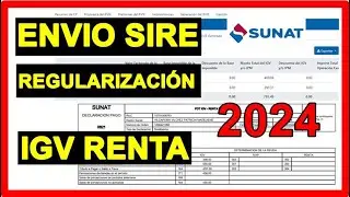 📈 Guía Completa: Declara el SIRE, Regulariza y Declara IGV/Renta - Régimen Especial SUNAT 2024 💼💰