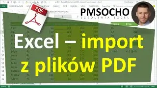 Excel - Importowanie z plików PDF [odc.872]