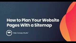 How to Plan Your Website Pages With a Sitemap