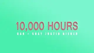 Dan + Shay and Justin Bieber  10,000 Hours (Lyric Video Created By: Klenx)