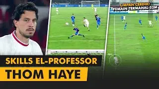 Pantas Dijuluki 'El Profesor' • Thom Haye • Full Skill Road to World Cup 2026