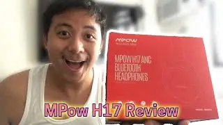 My thoughts on MPow H17 (2021 Review)