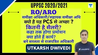 RO/ARO Review Officer VS PCS | Strategy Session | UPPSC | Utkarsh Dwivedi