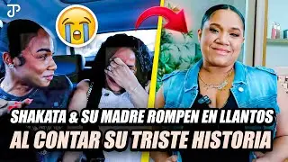 SHAKATA & SU MADRE ROMPEN EN LLANTOS AL CONTAR SU TRISTE HISTORIA - CAMBIO DE LOOK