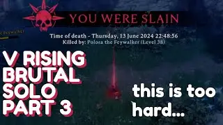 Brutal V Rising Full Run | Act I Bosses 11-14