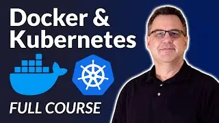 Docker and Kubernetes Tutorial | Full Hands-On Course