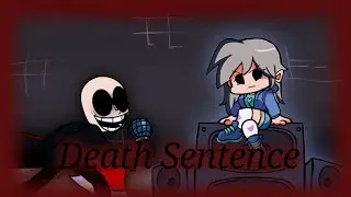 🎶Death Sentence but sing Eteled and Angela Friday Night Funkin🎶