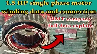 1.5 HP single phase motor winding data । 1.5 HP HMT single phase motor winding data and connection