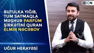 Butulka yığıb, tum satmaqla məşhur parfüm şirkətini quran Elmir Nəcəbov