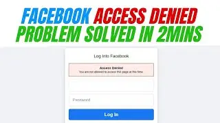Fix access denied you are not allowed to access this page at this time problem