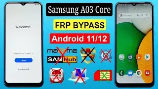 Samsung A03 Core (SM-A032F) Frp Bypass Android 11/12 | Samsung A03 Google Account Unlock Without Pc
