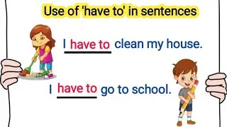 Use of 'have to' in sentences/ english sentences / english reading practice / spoken english