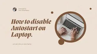 How to disable Auto-Start on KOOMPI.