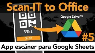 Scan-IT to Office, la #ScannerApp creada para #GoogleSheets (códigos de barras, QR, NFC, OCR)