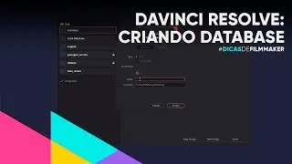 Criando uma DataBase no DaVinci Resolve