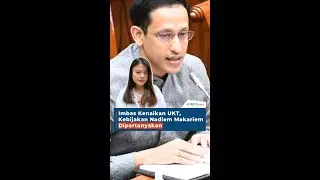 Imbas Kenaikan UKT, Kebijakan Nadiem Dipertanyakan