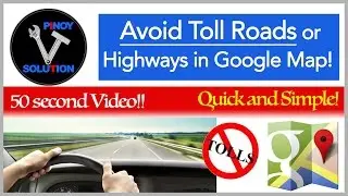 How to avoid toll roads or freeway in Google Maps