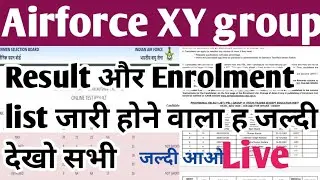 Airforce result date 2021/Indian Airforce XY group result / Airforce enrolment list 2/2021/Airforce