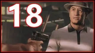 Mafia 3 Gameplay Walkthrough Pt.18 - AN EMOTIONAL ATACHMENT