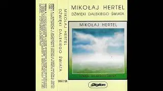 Mikołaj Hertel - Dźwięki Dalekiego Świata